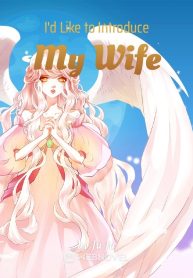 I'd Like to Introduce My Wife