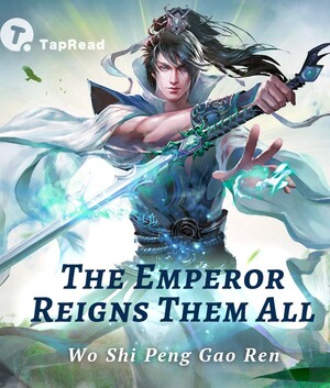 The Emperor Reigns Them All
