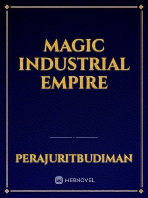 Magic Industry Empire