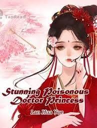 Stunning Poisonous Doctor Princess