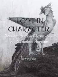 Lost in Character: Transmigration Chronicles of a Nameless Heroine