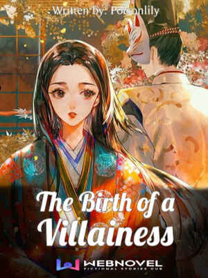 The Birth of a Villainess