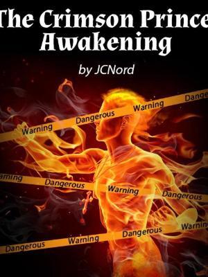 The Crimson Prince： Awakening