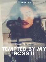 Tempted By My Boss: Book Two