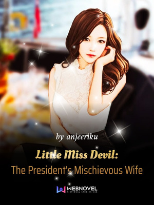 Little Miss Devil:The President's Mischievous Wife