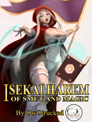 Isekai Harem of Smut and Magic