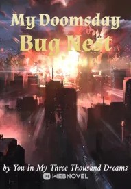 My Doomsday Bug Nest